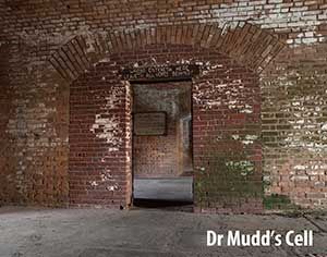 Doctor Mudd's Cell in Fort Jefferson